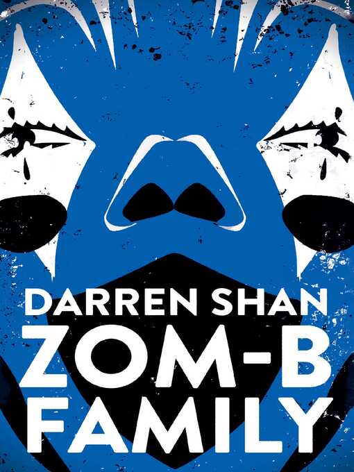 Title details for Zom-B Family by Darren Shan - Wait list